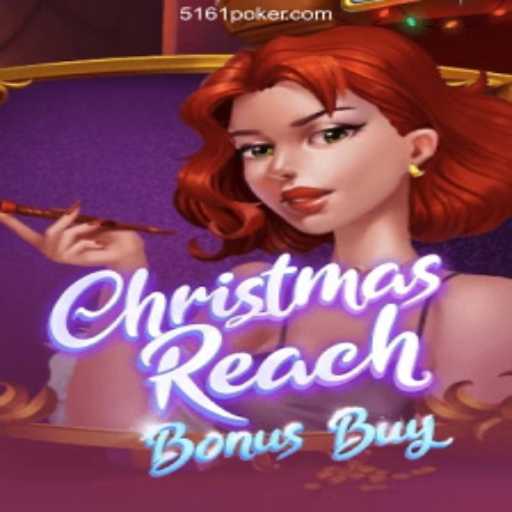 Delving into ChristmasReachBonusBuy: A Festive Gaming Experience